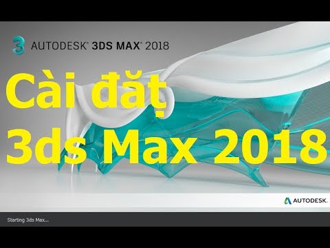 Download 3dsmax 2018 full crac'k (Google drive) - hướng dẫn kích hoạt cho anh em